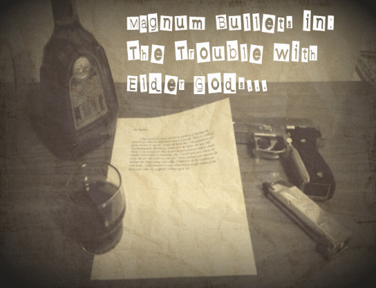 Cover image for Magnum Bullets: The Trouble With Elder gods OSX