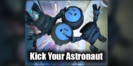 Cover image for Kick Your Astronaut