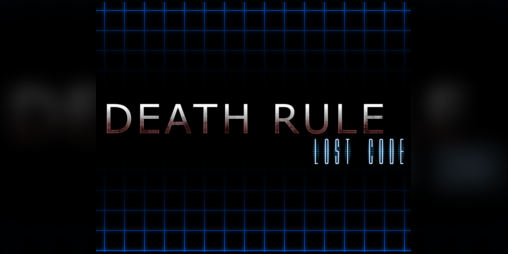 Death Rule: lost code by Hijiri