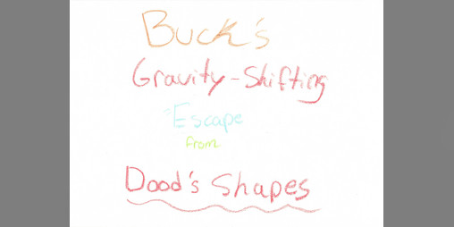 Cover image for Buck's Gravity-Shifting Escape from Dood's Shapes