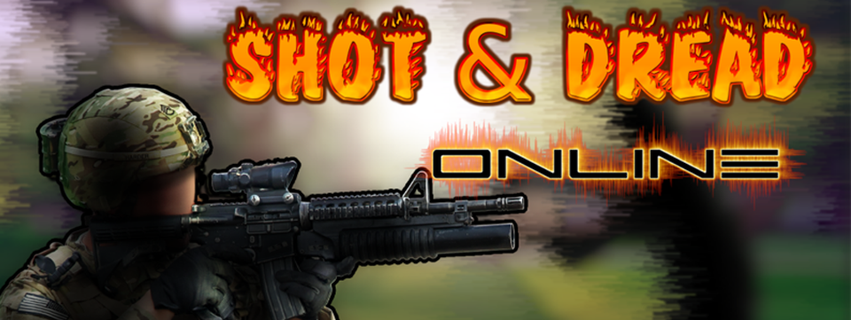 Shot & Dread Online