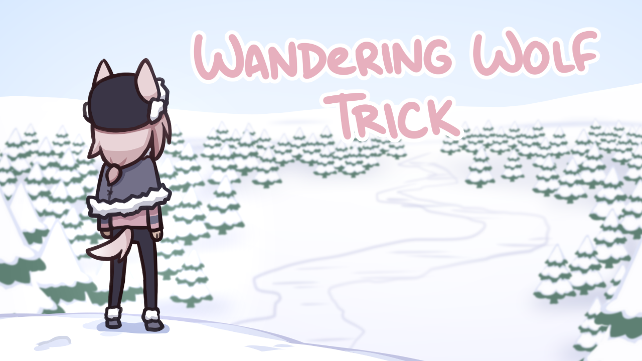 Wandering Wolf Trick