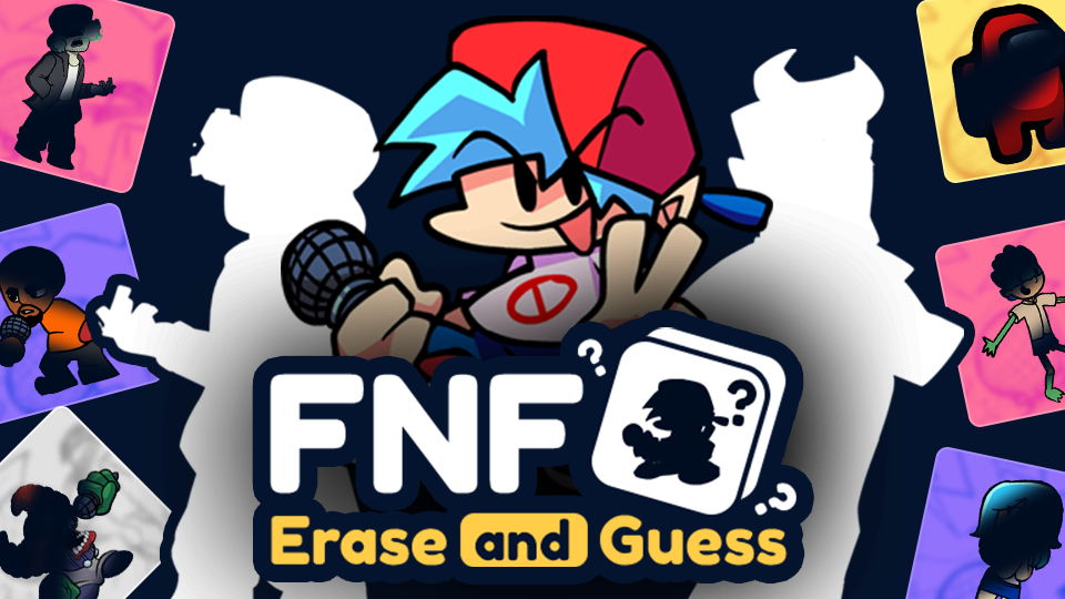 Fnf Erase And Guess - Fnf Games