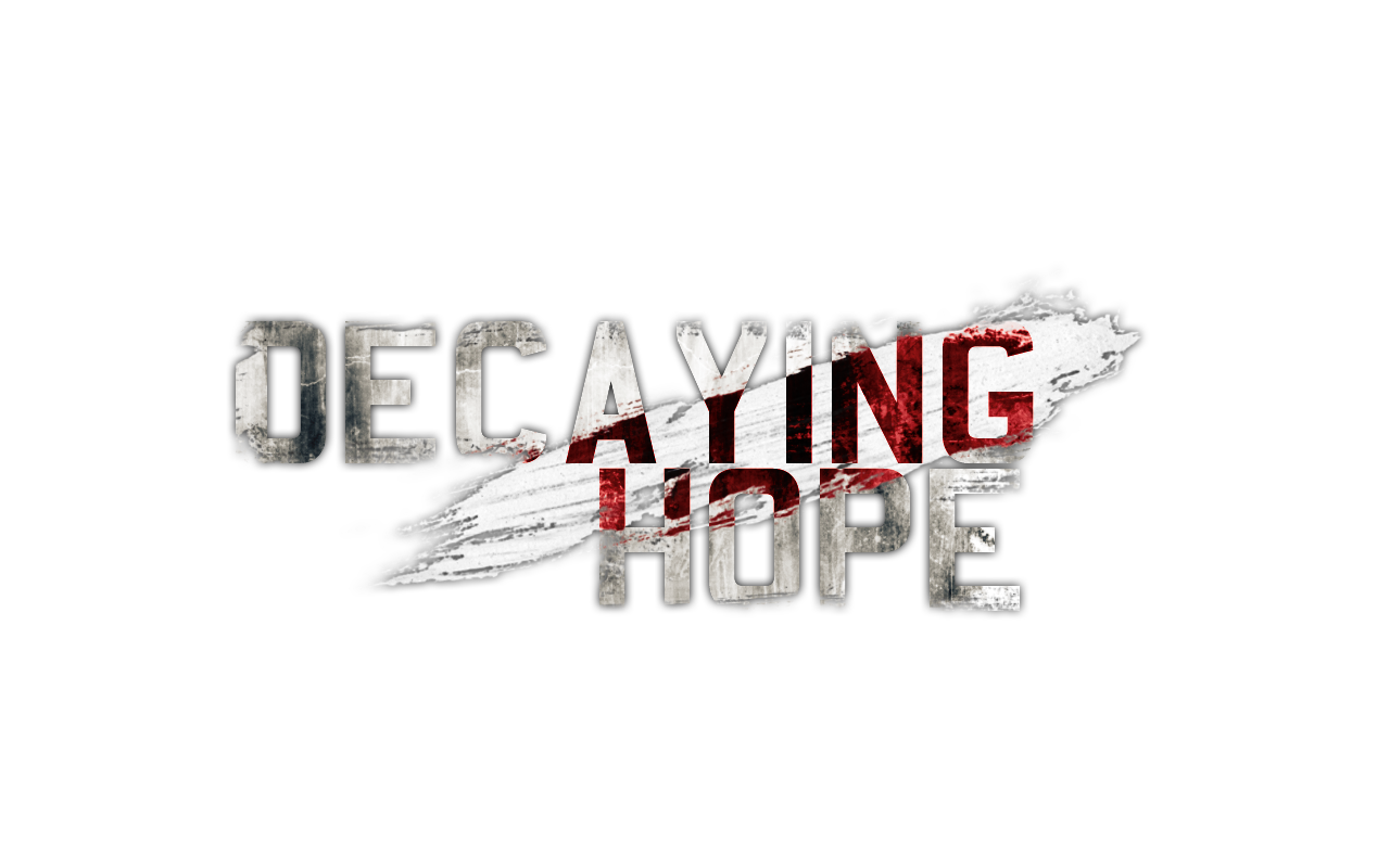 Decaying Hope