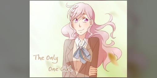 Cover image for The Only One Girl { First Quarter }
