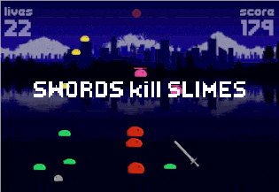 SWORDS kill SLIMES
