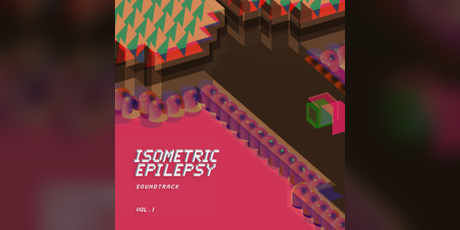 Cover image for Isometric Epilepsy Soundtrack