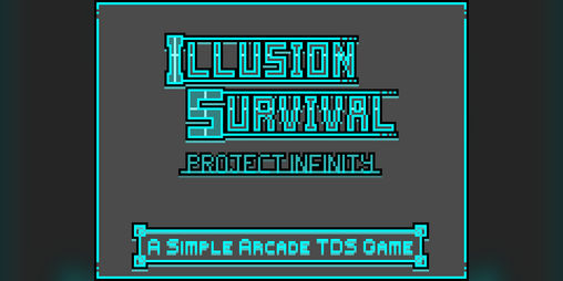 Cover image for Illusion Survival - Project Infinity