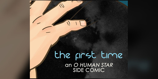 Cover image for The First Time: An O Human Star 18+ Comic