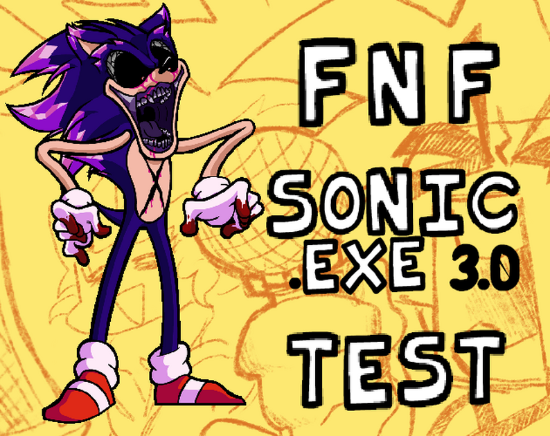 FNF Sonic.exe 3.0 Test by Bot Studio