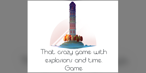 That crazy game with explosions and time by becomethetimeteam