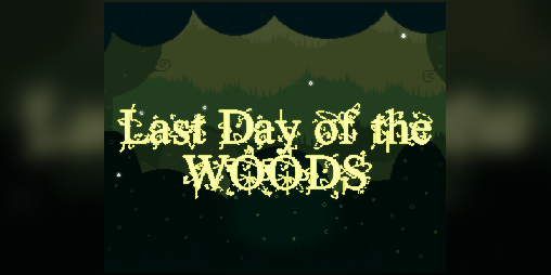 Cover image for Last Day of the Woods