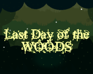 Cover image for Last Day of the Woods