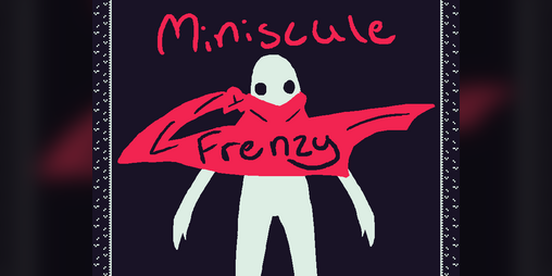 Cover image for Miniscule Frenzy