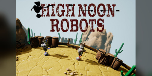 Cover image for High Noon Robots - Ludum Dare 38