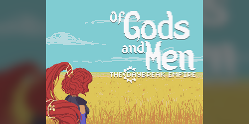 Cover image for Of Gods and Men: The Daybreak Empire