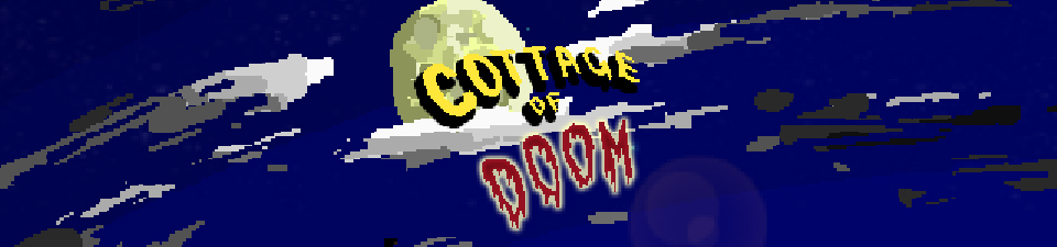 Cottage of Doom