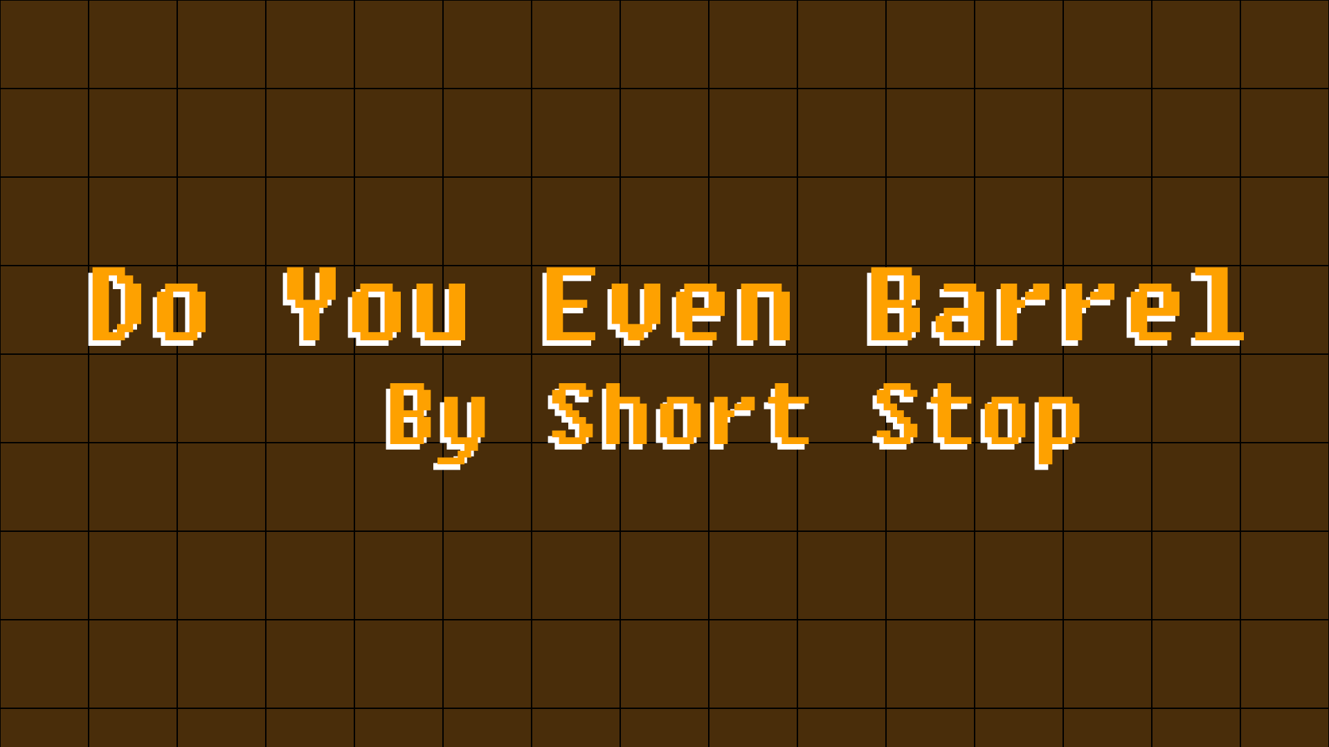 Do You Even Barrel