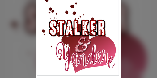 Cover image for Stalker&Yandere