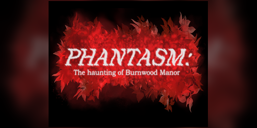 Cover image for Phantasm: The Haunting of Burnwood Manor