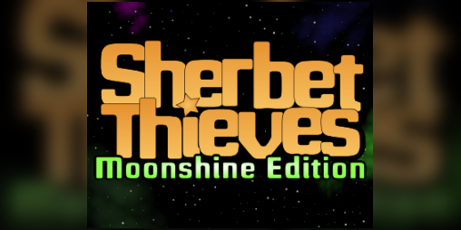 Cover image for Sherbet Thieves: Moonshine Edition
