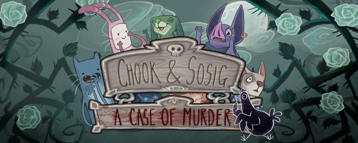 Chook & Sosig: A Case Of Murder (Demo)