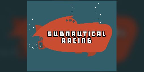 Cover image for Subnautical Racing