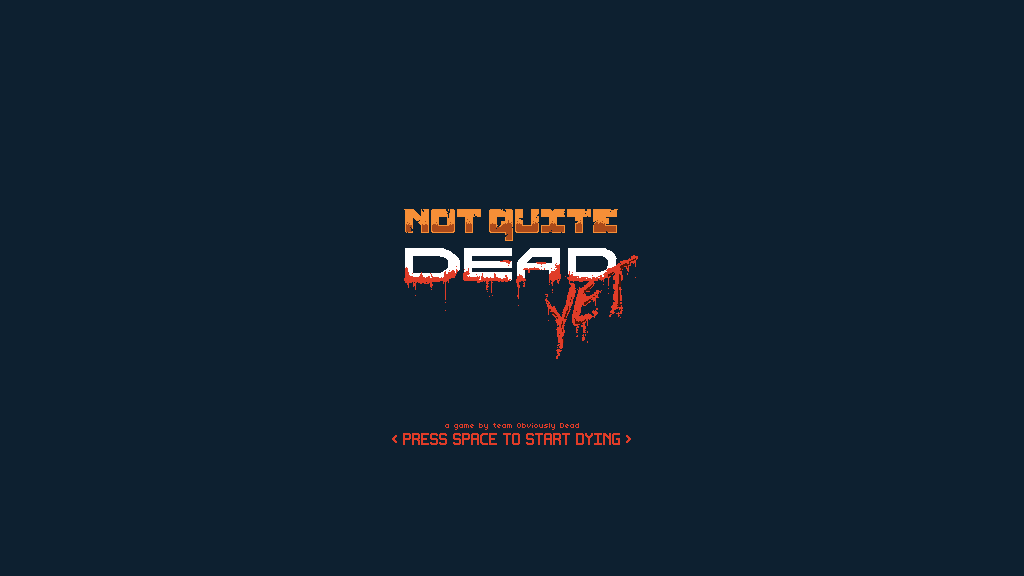 Not Quite Dead Yet