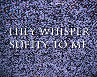 Cover image for they whisper softly to me DEMO