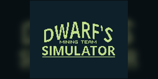 Cover image for Dwarf's Mining Team Simulator
