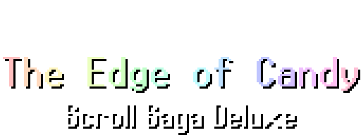 The Edge of Candy: Scroll Saga Deluxe