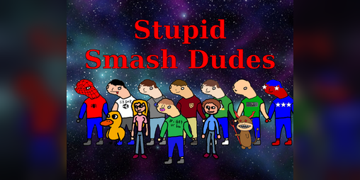 Cover image for Stupid Smash Dudes
