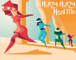 Hurry Hurry Heal Me