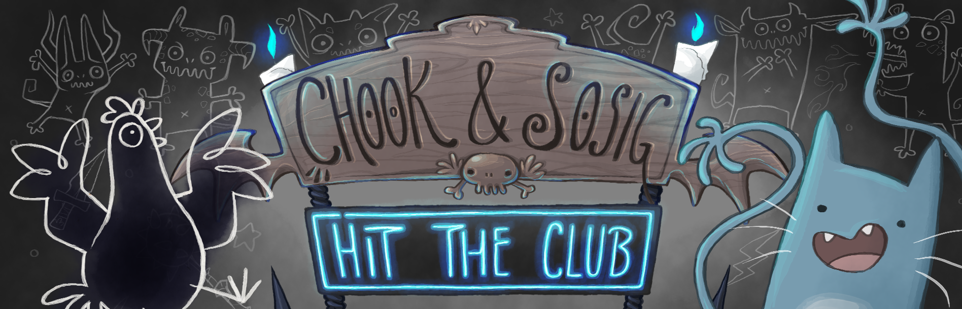 Chook & Sosig: Hit The Club