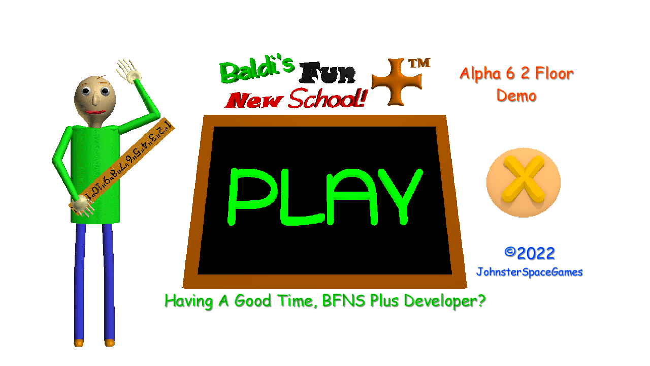 Baldi's Fun New School Plus™ Classic Edition by JohnsterSpaceGames