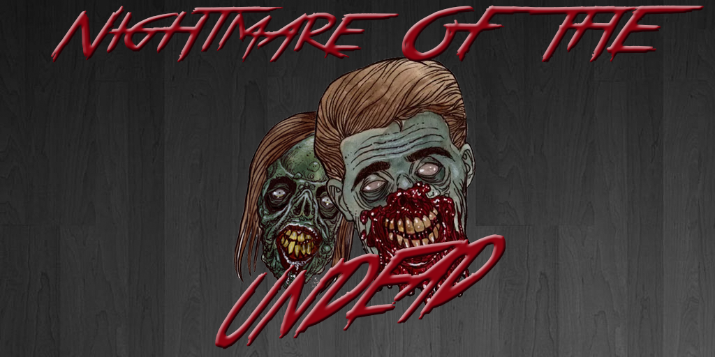 Nightmare of the Undead