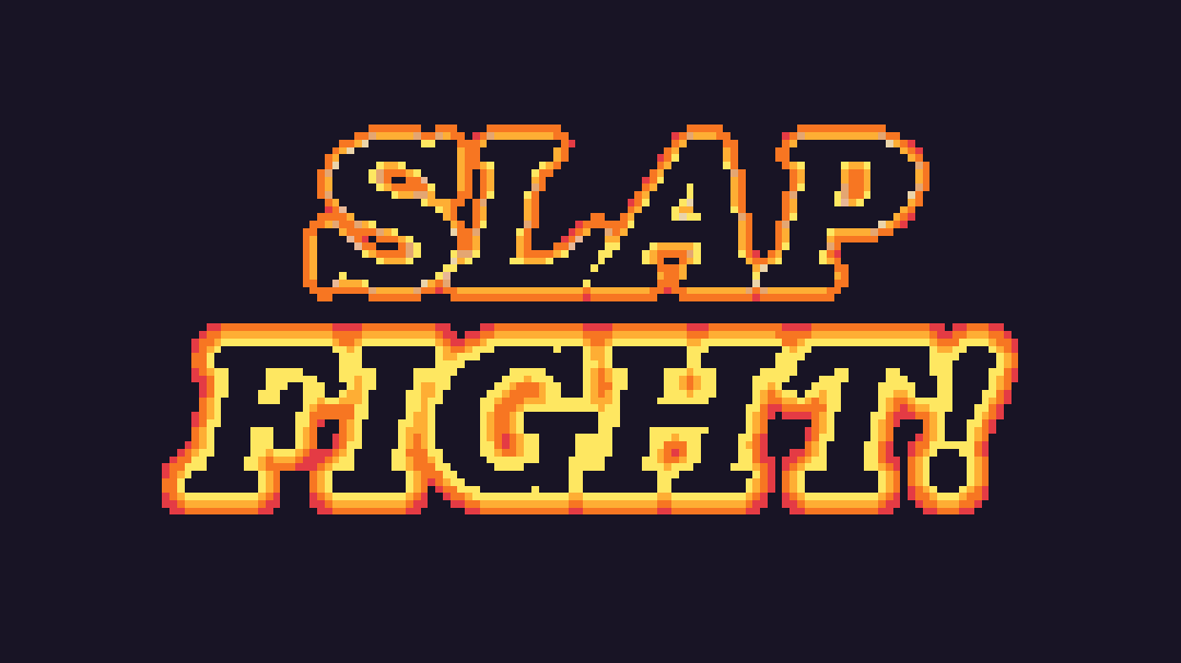 SLAP FIGHT!