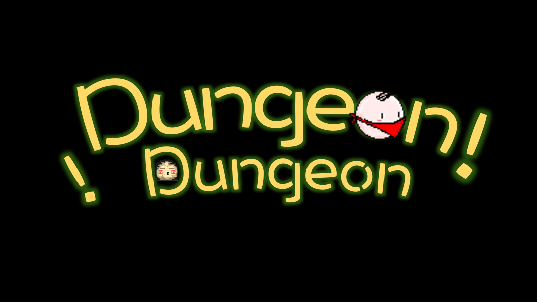 Dungeon!Dungeon!