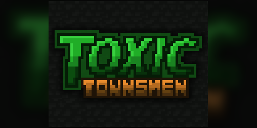 Cover image for Toxic Townsmen