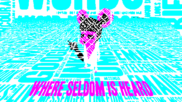 Where Seldom is Heard