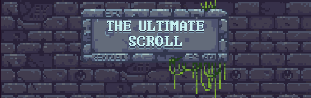 The Ultimate Scroll (99jam)