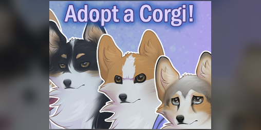 Adopt a Corgi! - Anime Edition Demo by Katterbox