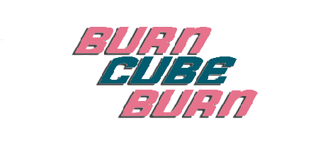 Burn Cube Burn