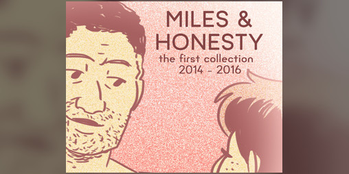 Cover image for Miles & Honesty: the first collection