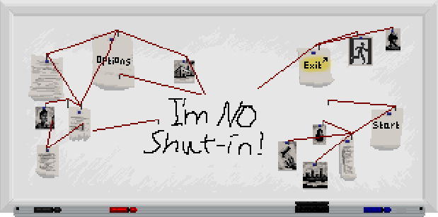 I'm no shut-in