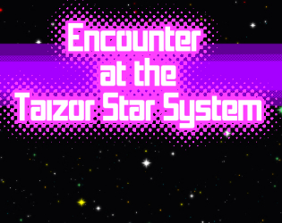 Encounter at the Taizor Star System