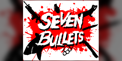 Cover image for Seven Bullets