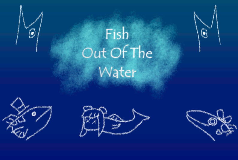Cover image for Fish Out Of The Water