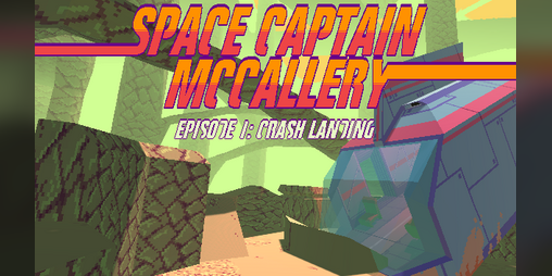 Cover image for Space Captain McCallery Ep. 1: Crash Landing