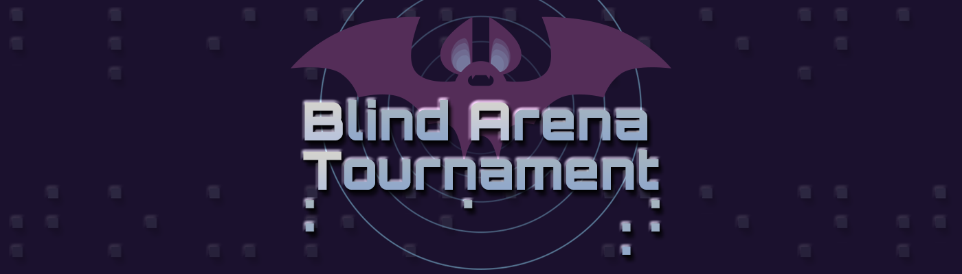 Blind Arena Tournament
